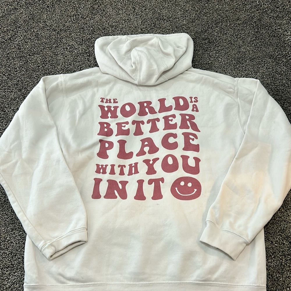 The World is a Better Place with You in it Hoodie